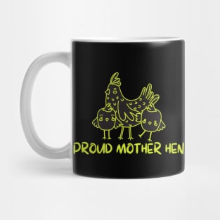 Proud Mother Hen Mug